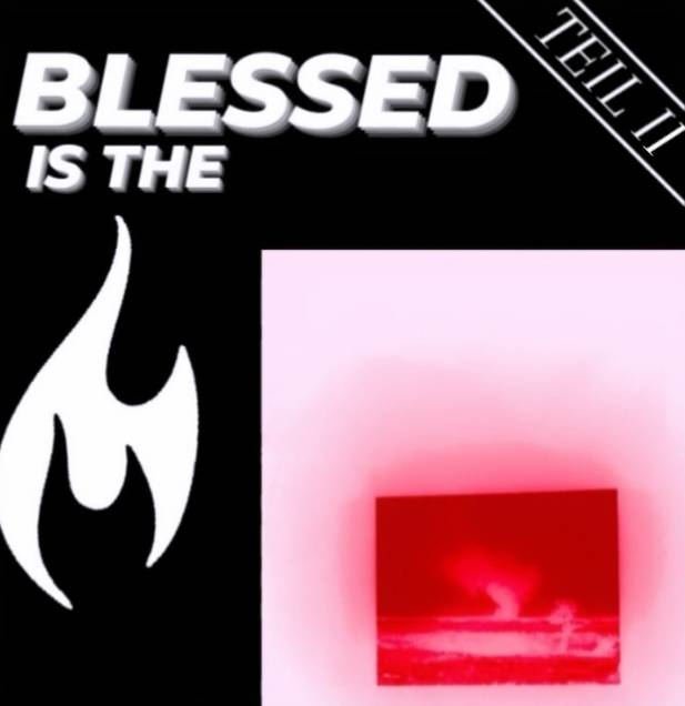 BLESSED IS THE FLAME (2)